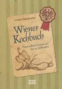 Abbildung von: Wiener Kochbuch - SEVERUS Verlag
