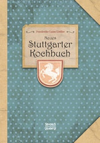 Abbildung von: Neues Stuttgarter Kochbuch - SEVERUS Verlag