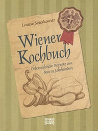 Abbildung von: Wiener Kochbuch - SEVERUS Verlag