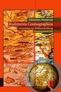 Cover: Rudimenta Cosmographica - Grundz&uuml;ge der Weltbeschreibung (Corona/Kronstadt 1542) - Schiller Verlag