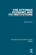 Cover: The Ottoman Economy and Its Institutions - Routledge