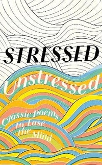 Enlarge image Cover: Stressed, Unstressed - William Collins