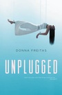 Cover: Unplugged - HarperTeen