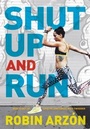 Cover: Shut Up and Run - HarperCollins