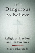 Cover: It's Dangerous To Believe - HarperCollins