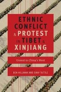 Cover: Ethnic Conflict and Protest in Tibet and Xinjiang - Columbia University Press