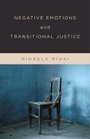 Cover: Negative Emotions and Transitional Justice - Columbia University Press