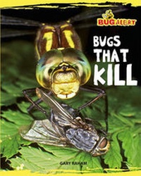 Enlarge image Cover: Bugs That Kill - Cavendish Square Publishing