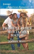 Cover: The Bull Rider Meets His Match - Harlequin American Romance