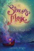 Cover: Sleepy Magic: A Magical Step-by-Step Night-Time Ritual for Calm, Connected and Conscious Children - Nero