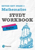 Cover: Pearson REVISE Key Stage 3 Maths (Higher) Study Workbook for preparing for GCSEs in 2025 and 2026 - Pearson Education Limited