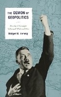 Cover: The Demon of Geopolitics - Rowman & Littlefield Publishers