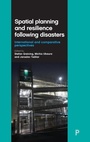 Cover: Spatial Planning and Resilience Following Disasters - Policy Press
