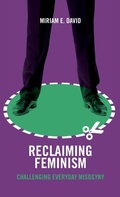 Cover: Reclaiming Feminism - Policy Press