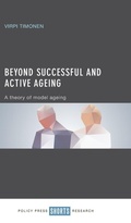 Cover: Beyond Successful and Active Ageing - Policy Press