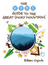 Abbildung von: The Kid's Guide to the Great Smoky Mountains - Globe Pequot Press
