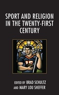 Cover: Sport and Religion in the Twenty-First Century - Lexington Books