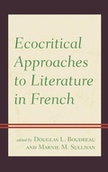 Cover: Ecocritical Approaches to Literature in French - Lexington Books