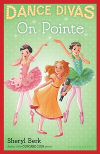Enlarge image Cover: Dance Divas: On Pointe - Bloomsbury Childrens Books