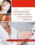 Cover: The Complementary Therapist's Guide to Conventional Medicine - Singing Dragon