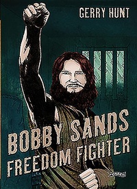 Enlarge image Cover: Bobby Sands - O'Brien Press Ltd