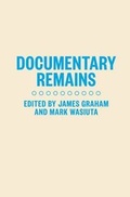 Cover: Documentary Remains - Columbia Books on Architecture and the City