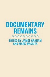 Enlarge image Cover: Documentary Remains - Columbia Books on Architecture and the City