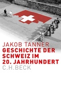 Cover: Geschichte der Schweiz im 20. Jahrhundert - C.H.BECK