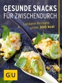 Bild: Gesunde Snacks für Zwischendurch - Gräfe und Unzer