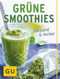 Bild vergrößern Bild: Grüne Smoothies - Gräfe und Unzer