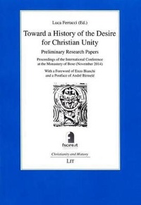 Enlarge image Cover: Toward a History of the Desire for Christian Unity - Lit Verlag