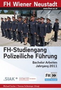 Cover: FH-Studiengang Polizeiliche F&uuml;hrung - Pro Libris Verlagsgesellschaft