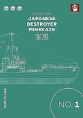 Cover: Japanese Destroyer Minekaze - Mushroom Model Publications