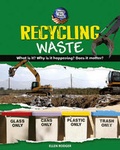 Cover: Recycling Waste - Cavendish Square Publishing