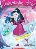 Cover: Snowflake Freezes Up (Grimmtastic Girls #7) - Scholastic US