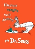 Cover: Huevos Verdes Con Jamon (Green Eggs and Ham) - Turtleback Books