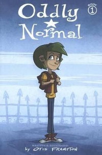 Enlarge image Cover: Oddly Normal, Book 1 - Turtleback Books