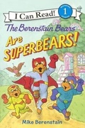 Cover: Berenstain Bears Are Superbears! - Turtleback Books