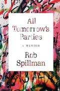 Cover: All Tomorrow's Parties - Grove Press / Atlantic Monthly Press