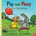 Cover: Pip and Posy: The Big Balloon - Nosy Crow Ltd