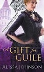 Cover: A Gift for Guile - Sourcebooks Casablanca