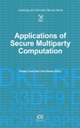 Cover: Applications of Secure Multiparty Computation - IOS Press,US