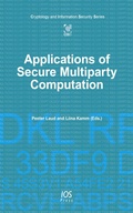 Cover: Applications of Secure Multiparty Computation - IOS Press,US