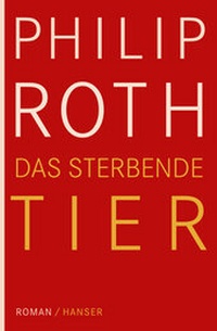 Abbildung von: Das sterbende Tier - Hanser
