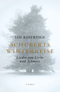 Abbildung von: Schuberts Winterreise - C.H.BECK