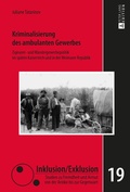 Cover: Kriminalisierung des ambulanten Gewerbes - Peter Lang Verlag