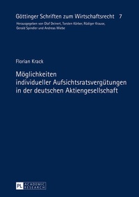 Abbildung von: Möglichkeiten individueller Aufsichtsratsvergütungen in der deutschen Aktiengesellschaft - Peter Lang Verlag