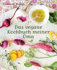 Abbildung von: Das vegane Kochbuch meiner Oma - Bassermann