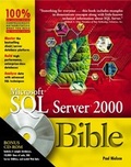 Cover: Microsoft SQL Server 2000 Bible - Hungry Minds Inc,U.S.
