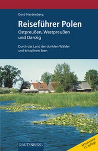 Abbildung von: Reiseführer POLEN - Ostpreußen, Westpreußen und Danzig - Rautenberg